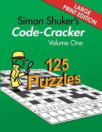 bokomslag Simon Shuker's Code-Cracker, Volume One (Large Print Edition)