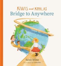 bokomslag Kiwis and Koalas : Bridge To Anywhere