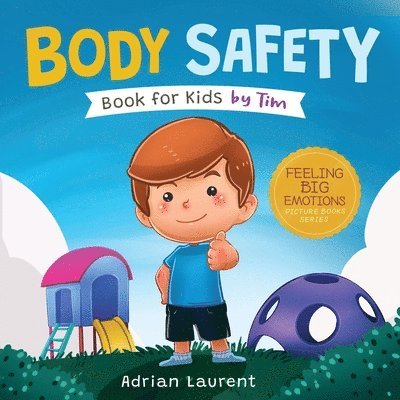 Body Safety Book for Kids by Tim 1