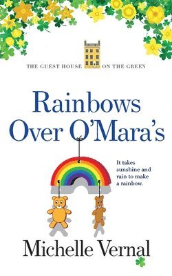 Rainbows over O'Mara's 1