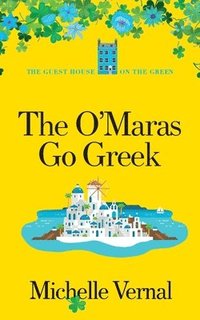 bokomslag The O'Maras Go Greek
