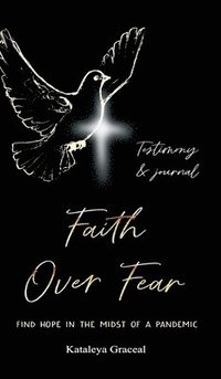 bokomslag Faith Over Fear