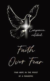 bokomslag Faith Over Fear