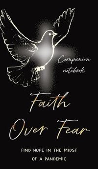 bokomslag Faith Over Fear