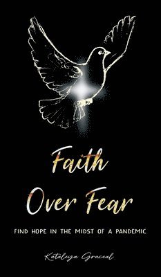 bokomslag Faith Over Fear