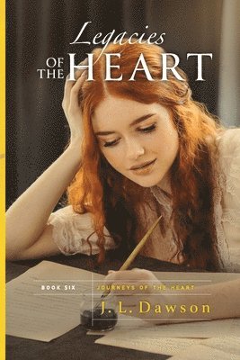 J L Dawson - Legacies of the Heart, Häftad