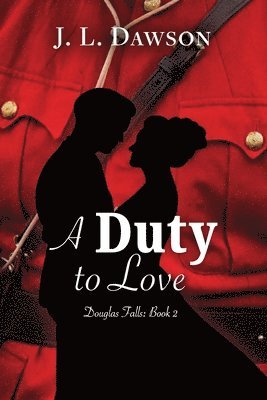J L Dawson - Duty to Love, Häftad
