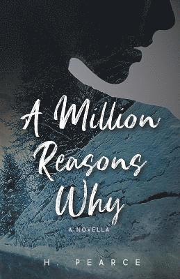 H Pearce, H. Pearce - Million Reasons Why, Häftad