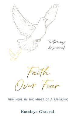 bokomslag Faith Over Fear