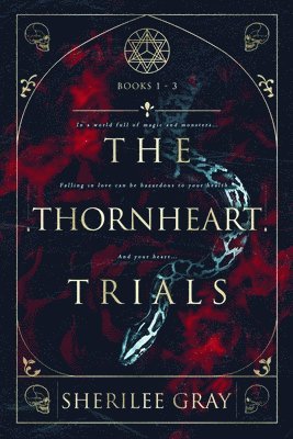 bokomslag The Thornheart Trials, Books 1 - 3