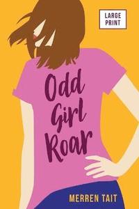 bokomslag Odd Girl Roar