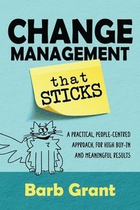 bokomslag Change Management that Sticks