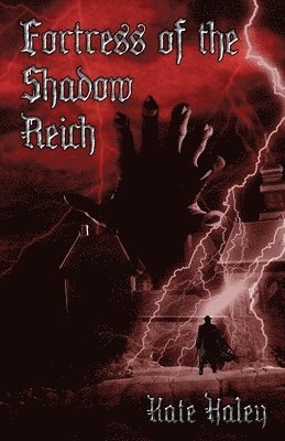 Fortress of the Shadow Reich 1