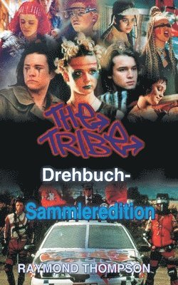 The Tribe Drehbuch-Sammleredition 1