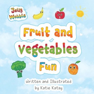 Katie Katay - Fruit and Vegetables Fun, Häftad. Tillgänglighet: Lägg i varukorg