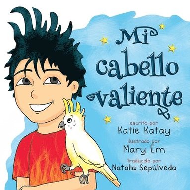 Katie Katay - Mi cabello valiente, Häftad