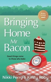 bokomslag Bringing Home Mr Bacon
