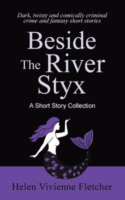 Beside the River Styx 1