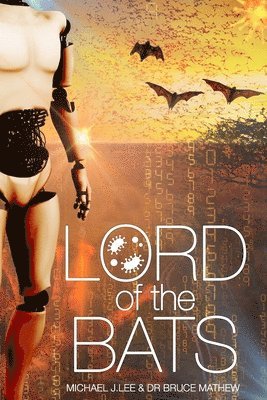 Bruce Mathew, Michael J. Lee - Lord of the Bats, Häftad