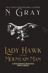 bokomslag Lady Hawk and her Mountain Man