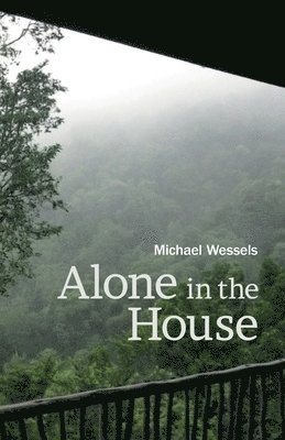 Michael Wessels - Alone in the House, Häftad