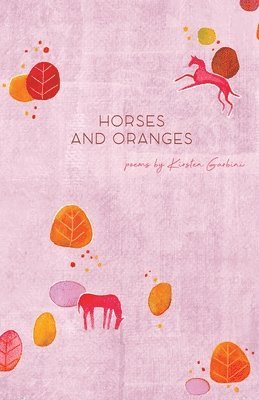 Horses and Oranges 1