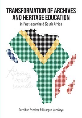 bokomslag Transformation of Archives and Heritage Education in Post-apartheid South Africa