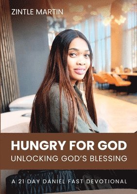 Hungry For God 1