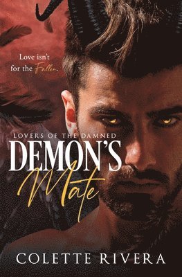 Colette Rivera - Demon's Mate, Häftad