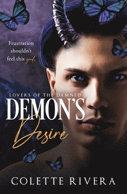 Colette Rivera - Demon's Desire, Häftad
