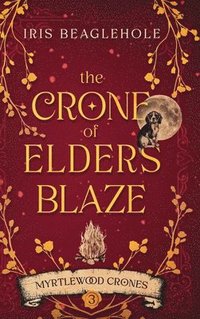bokomslag Crone of Elders Blaze