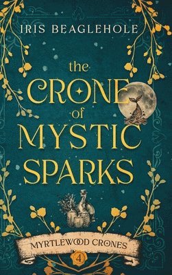 bokomslag Crone of Mystic Sparks