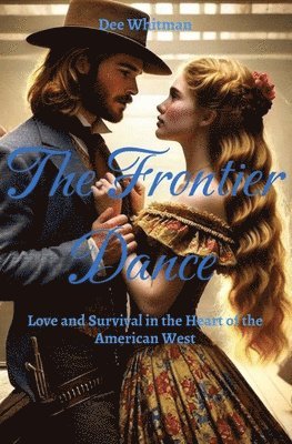 The Frontier Dance 1