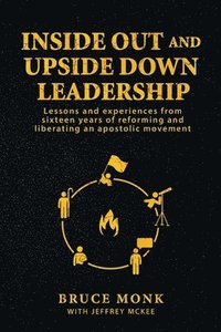 bokomslag Inside Out and Upside Down Leadership