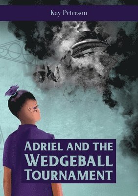 Adriel and the Wedgeball Tournament (OLD) 1