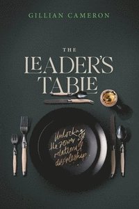 bokomslag The Leader's Table