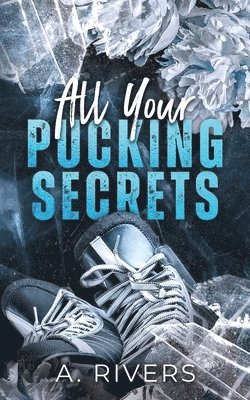 All Your Pucking Secrets 1