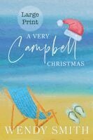 Wendy Smith - A Very Campbell Christmas: Large Print Edition, Häftad. Tillgänglighet: Lägg i varukorg