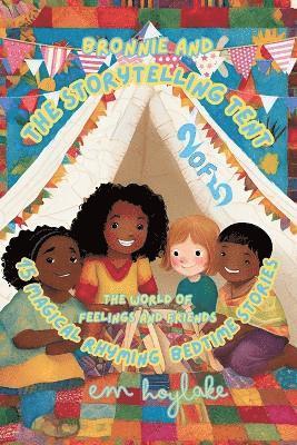 Bronnie and the Storytelling Tent - 15 Magical Rhyming Bedtime Stories 1