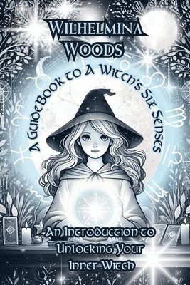 bokomslag Guide Book To A Witch's Six Senses