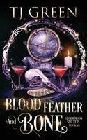 Tj Green - Blood, Feather, and Bone, Häftad. Tillgänglighet: Lägg i varukorg