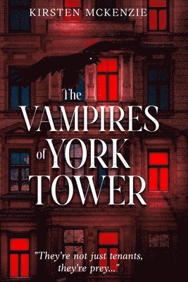 Kirsten McKenzie, Kirsten Mckenzie - Vampires of York Tower, Häftad