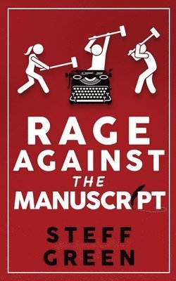 bokomslag Rage Against the Manuscript