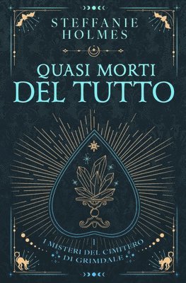 bokomslag Quasi Morti Del Tutto: Italian edition