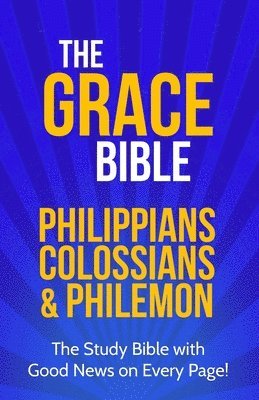 The Grace Bible 1