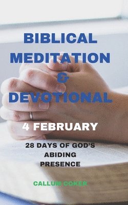 Biblical Meditation & Devotional 4 February 1