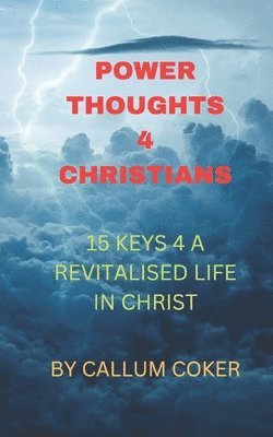 bokomslag Power Thoughts 4 Christians