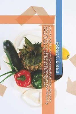 Robert C Brears, Robert C. Brears - Circular Food Economy, Häftad