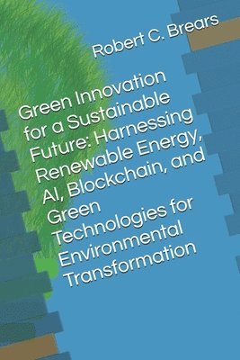 Green Innovation for a Sustainable Future 1