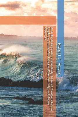 Robert C Brears, Robert C. Brears - Blue Bonds for Ocean Sustainability, Häftad